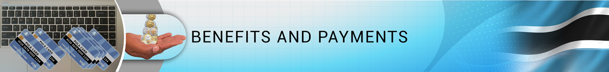 Benefits and Payments